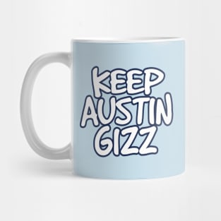 King Gizzard and the Lizard Wizard - Keep Austin Gizz Mug